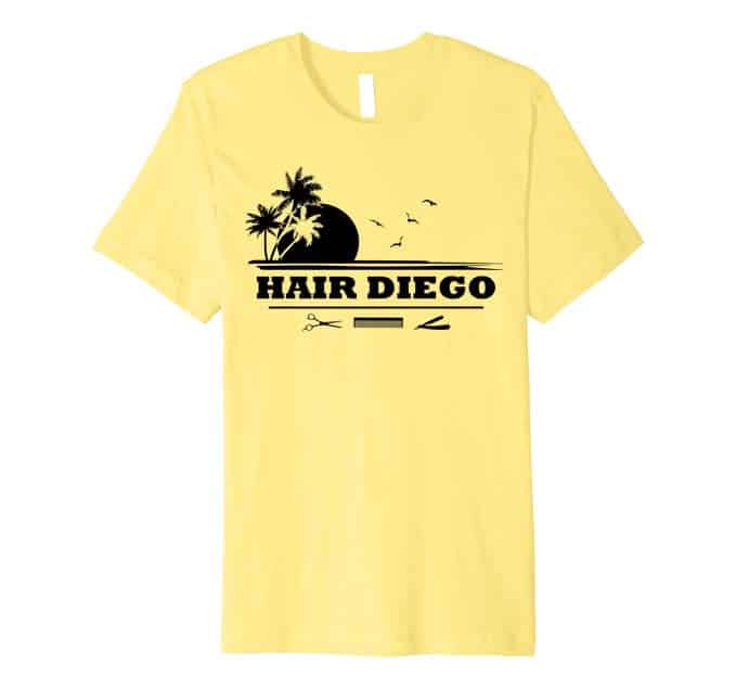 Hair Diego T-Shirt - The Salon Chair Guys